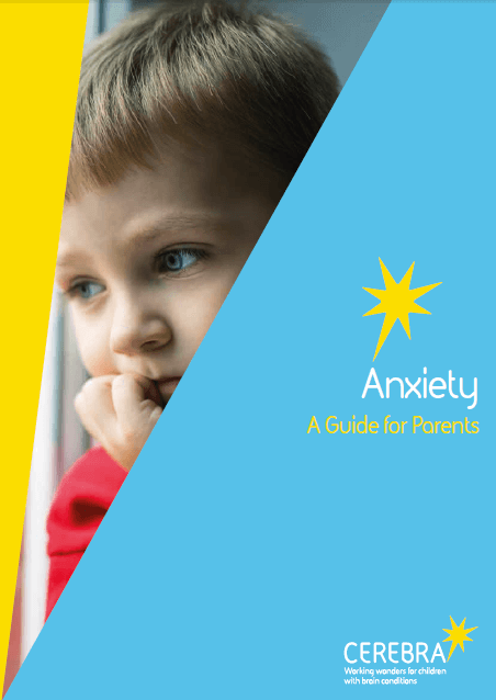 Anxiety: A guide for parents.