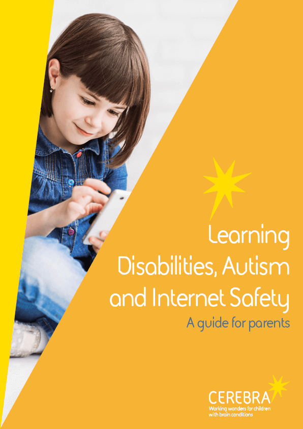 Learning Disabilities, Autism and Internet Safety - Cerebra the charity for children with brain conditions